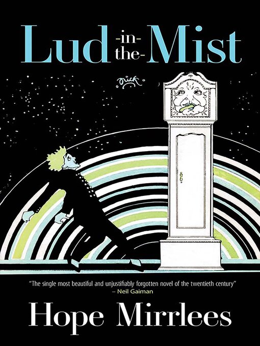 Title details for Lud-in-the-Mist by Hope Mirrlees - Available